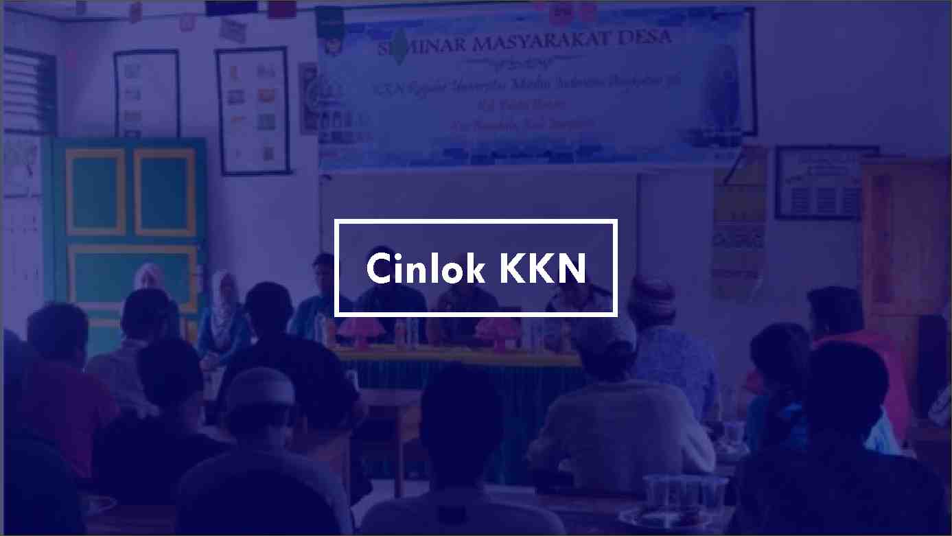 Cinlok KKN Problematika Embun Cinta di Hati Mahasiswa Semester Tua