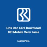 Link Dan Cara Download BRI Mobile Versi Lama