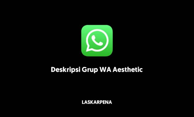 Deskripsi Grup WA Aesthetic