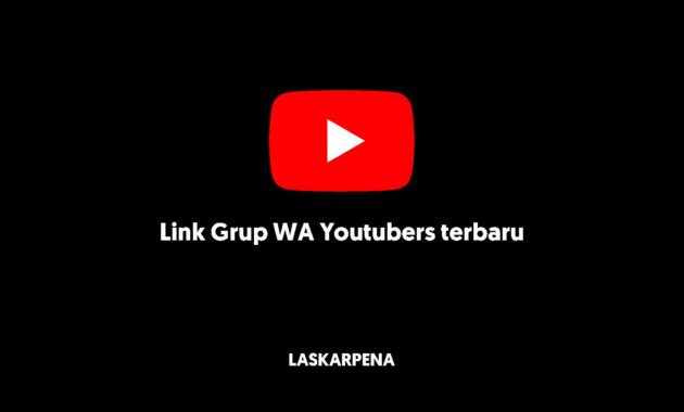 Link Grup WA Youtubers terbaru 2022