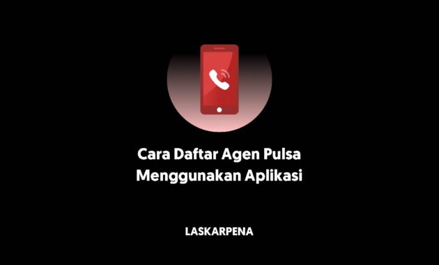 Cara Daftar Agen Pulsa Menggunakan Aplikasi