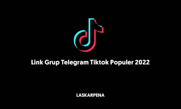 Link Grup Telegram Tiktok Populer 2022