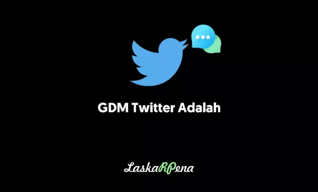 GDM Twitter Adalah