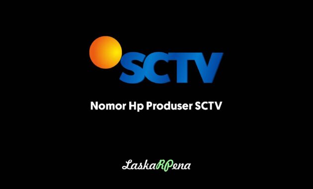 Nomor Hp Produser SCTV