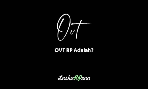 OVT RP Adalah