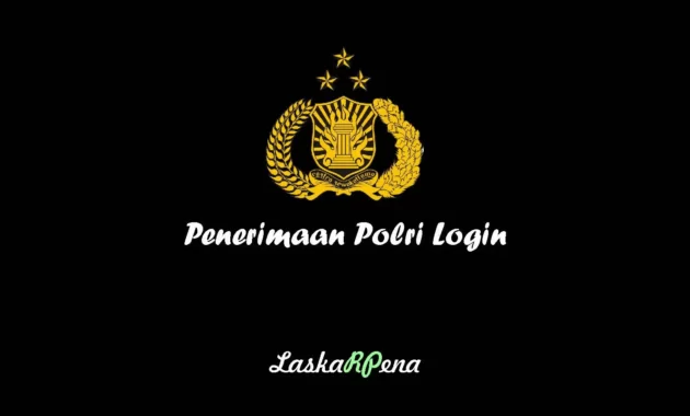Penerimaan Polri Login