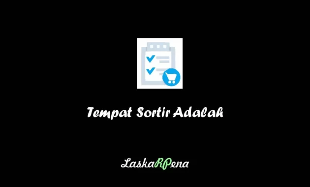 Tempat Sortir Adalah