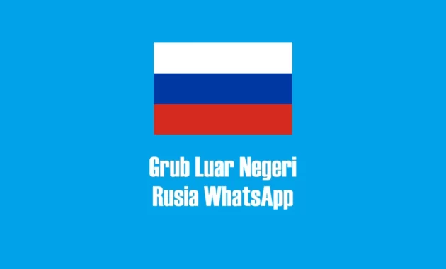 Grub Luar Negeri Rusia WhatsApp