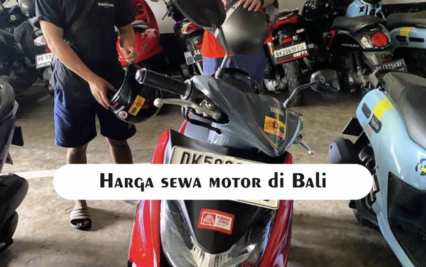 Harga sewa motor di Bali